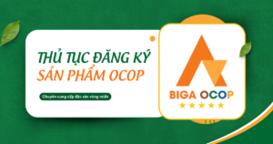Thủ tục đăng ký sản phẩm OCOP - BIGA OCOP