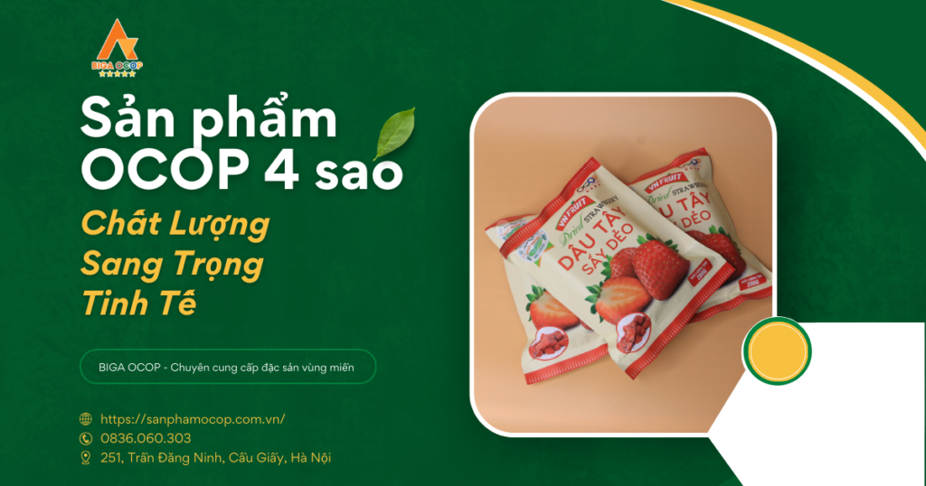 Sản phẩm OCOP 4 sao - Chất lượng, sang trọng, tinh tế (1)